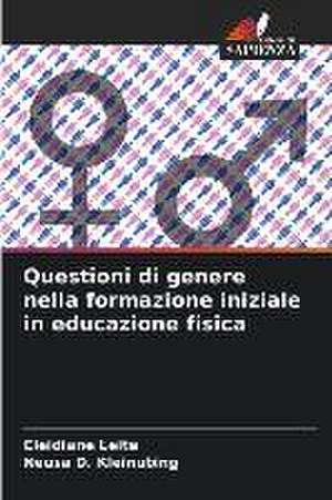 Questioni di genere nella formazione iniziale in educazione fisica de Cleidiane Leite