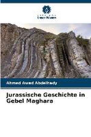 Jurassische Geschichte in Gebel Maghara de Ahmed Awad Abdelhady