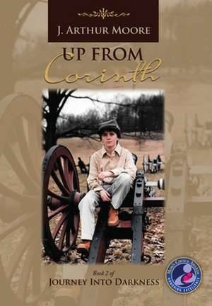 Up from Corinth (3rd Edition) de J. Arthur Moore