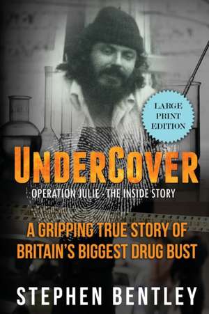 Undercover de Stephen Bentley