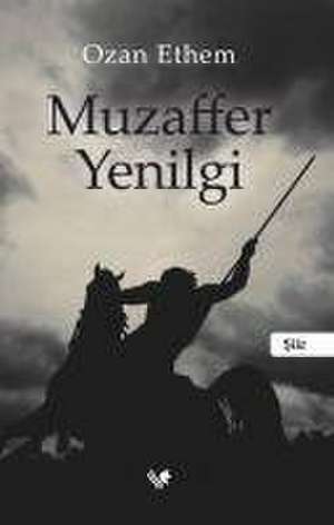 Muzaffer Yenilgi de Ozan Ethem