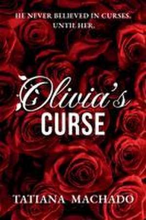 Olivia's Curse de Tatiana Machado