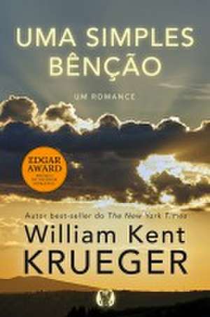 Uma simples Benção de William Kent Krueger