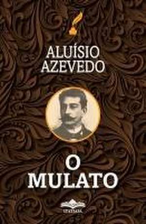 O Mulato de Aluísio Azevedo