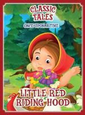 Classic Tales Once Upon a Time - Little Red Riding Hood de On Line Editora