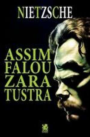 Assim Falou Zaratustra de Friedrich Nietzsche