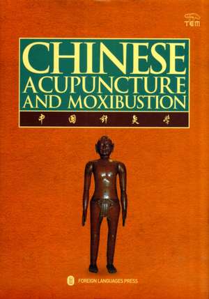 Xinhong, C: Chinese Acupuncture and Moxibustion