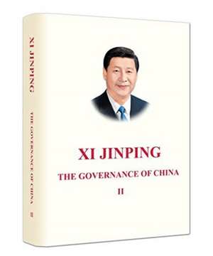 Xi Jinping: The Governance of China II de Xi Jinping