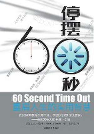 60 Second Time Out 60: Balancing Your Family, Faith and Work de Mike Greene