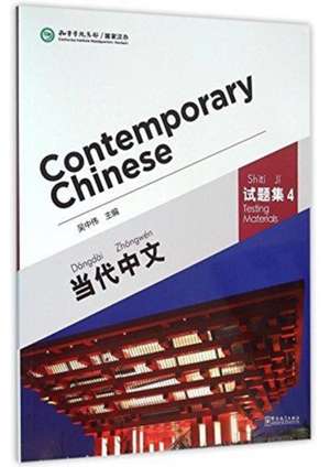 Zhongwei, W: Contemporary Chinese vol.4 - Testing Materials de Wu Zhongwei