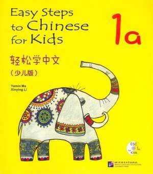 Easy Steps to Chinese for Kids vol.1A - Textbook de Ma Yamin