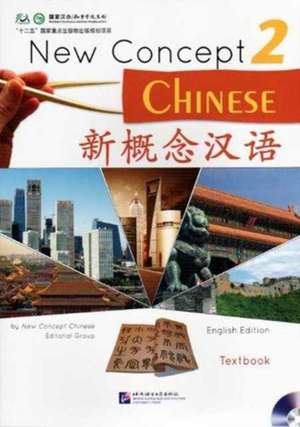 New Concept Chinese vol.2 - Textbook de Cui Yonghua