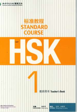 HSK Standard Course 1 - Teacher s Book de Liang Liping