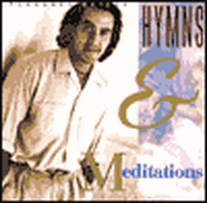 Hymns and Meditations de Fernando Ortega