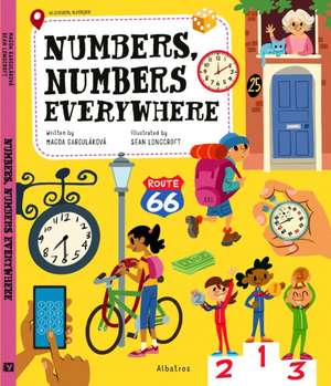 Numbers, Numbers Everywhere de Magda Gargulakova