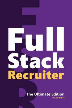 Full Stack Recruiter de Jan Tegze