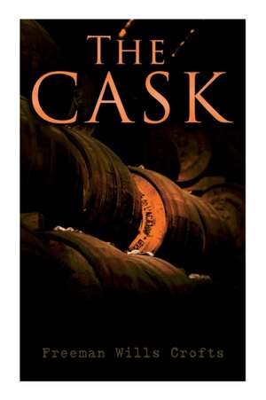 The Cask de Freeman Wills Crofts