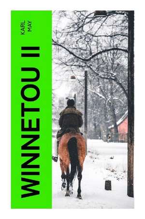 Winnetou II de Karl May