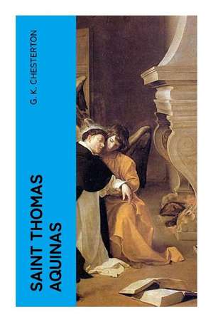 Saint Thomas Aquinas de G. K. Chesterton