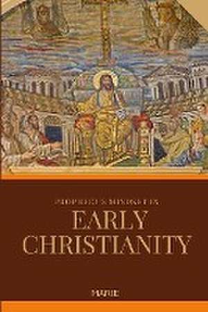 Marie: Prophecy's Mindset in Early Christianity