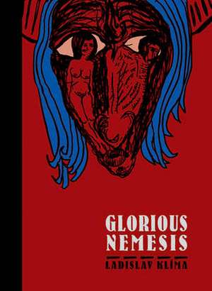 Glorious Nemesis de Ladislav Klima