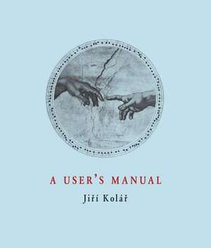 A User's Manual de Jiri Kolar