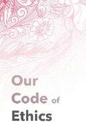 Institute, E: OUR CODE OF ETHICS