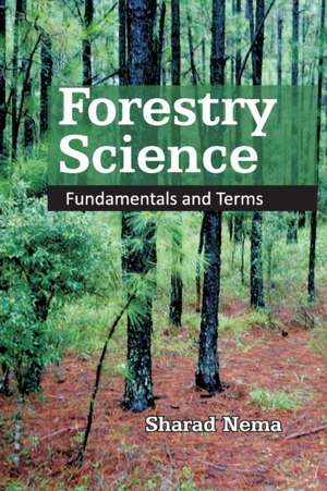 Forestry Science de Sharad Nema