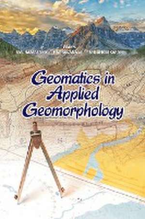 Geomatics in Applied Geomorphology de Sm. Ramasamy