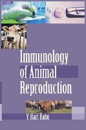 Immunology Of Animal Reproduction de Y. Hari Babu