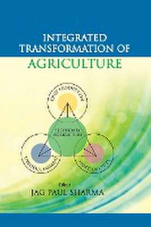 Integrated Transformation of Agriculture de Jag Paul Sharma