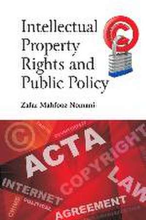 Intellectual Property Rights and Public Policy de Zafar Mahfooz Nomani