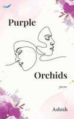 Purple Orchids de Ashish Chopra