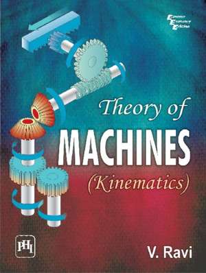 Theory of Machines (kinematics) de V. Ravi