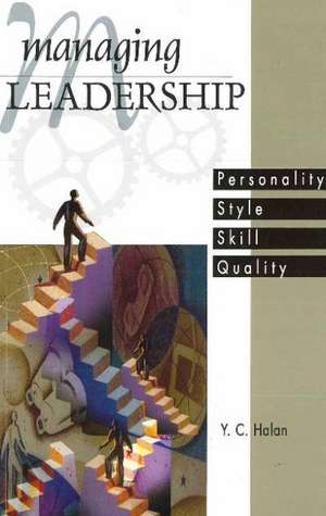 Managing Leadership de Y. C. Halan