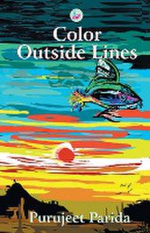 Color Outside Lines de Purujeet Parida