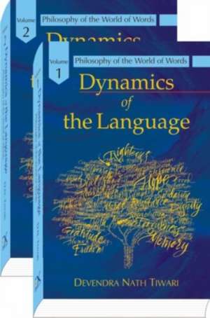 Dynamics of the Language de Devendra Nath Tiwari