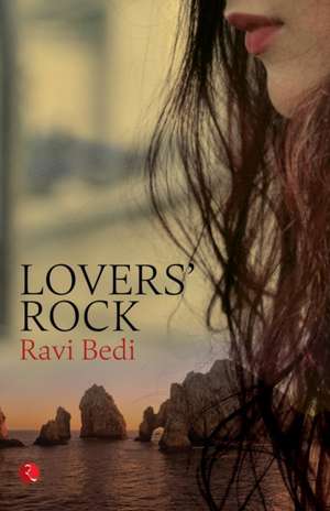 Lovers' Rock de Ravi Bedi