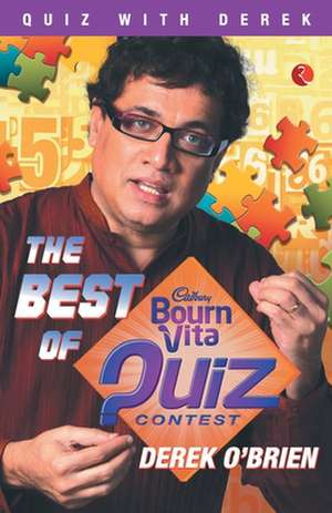 The Best of Bournvita Quiz Contest de Derek O' Brien