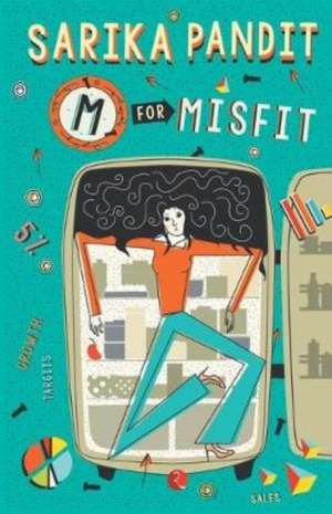 M FOR MISFIT de Sarika Pandit