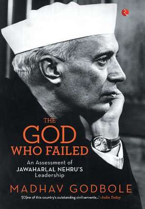 The God Who Failed de Madhav Godbole