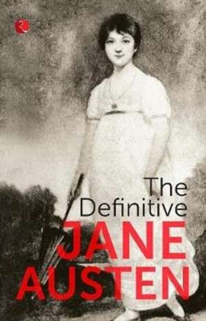 THE DEFINITIVE JANE AUSTIN de Jane Austen