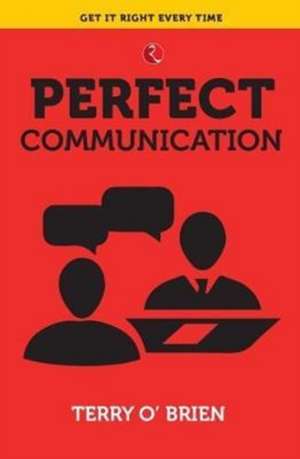 PERFECT COMMUNICATION de Terry O'Brien