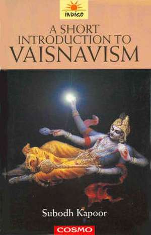 Kapoor, S: A Short Introduction to Vaisnavism