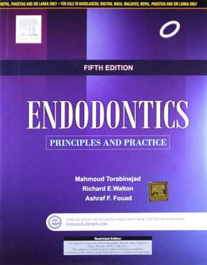 Endodontics: Principles and Practice de Mahmoud Torabinejad