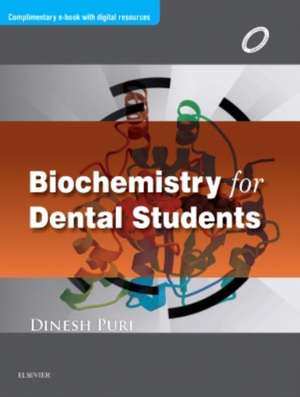 Biochemistry for Dental Students de Dinesh Puri