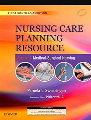 Medical-Surgical Nursing Care Planning Resource, First South Asia Edition de Malarvizhi S.