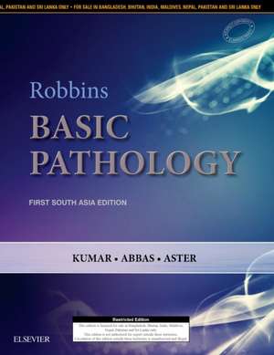 Robbins and Kumar Basic Pathology: First South Asia Edition de Vinay Kumar