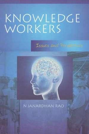 Knowledge Workers de MA (Econ) Rao, N. Janardhan