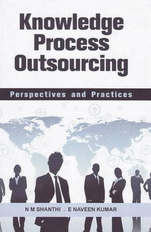 Knowledge Process Outsourcing de N.M. Shanthi